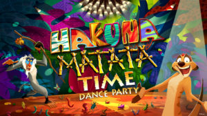 Hakuna Matata Time Dance Party information