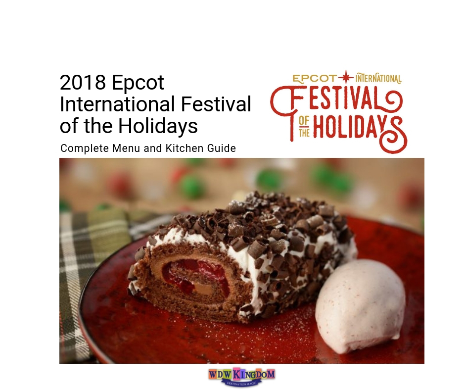 2018 epcot international festival of the holidays complete menu guide