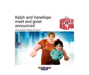 ralph and vanellope meet and greet in epcot